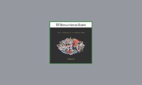 XIV Biennale d'Arte del Bambino 2025. News Nidoboard.com